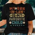 My Soninlaw Is My Favorite Child Funny Mom Vintage Women T-shirt Gifts for Her