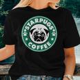 Starpugs Coffee Pug Dog Lover Women T-shirt Gifts for Her