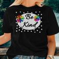Sunflower Floral Choose Kindness Be Kind Rainbow Women T-shirt Gifts for Her
