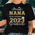 Super Proud Nana Of 2023 Graduate Awesome Family College Women T-shirt Gifts for Her