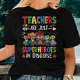 Teachers Are Superheroes Back To School Boys Girls Women T-shirt Gifts for Her