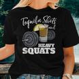 Tequila Shots And Heavy Squats Tequila Women T-shirt Gifts for Her