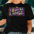 Tie Dye Choose Kindness Groovy Be Kind Women Inspirational Women T-shirt Gifts for Her