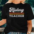 History Teachers Back To School Retro Social Studies Teacher Women T-shirt Gifts for Her