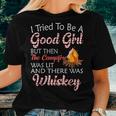 I Tried To Be A Good Girl But Campfire And Whiskey Camping Women T-shirt Gifts for Her