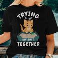 Trying To Get My Shit Together Cat Mom Self Improvement For Mom Women T-shirt Gifts for Her
