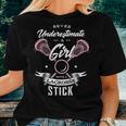 Never Underestimate A Girl With A Lacrosse Stick Lacrosse Women T-shirt Gifts for Her