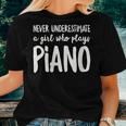 Never Underestimate A Girl Who Plays Piano Player Women T-shirt Gifts for Her