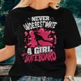 Never Underestimate A Girl With A Skateboard Women T-shirt Gifts for Her