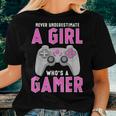 Never Underestimate A Girl Who's A Gamer Women T-shirt Gifts for Her