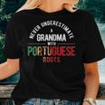 Never Underestimate Grandma With Roots Portugal Portuguese Women T-shirt Gifts for Her
