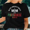 Never Underestimate Mom With Rootsportugal Portuguese Women T-shirt Gifts for Her