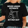 Never Underestimate An Old Guy Retired Old People Wheelchair Women T-shirt Gifts for Her