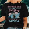 Never Underestimate An Old Lady With A Camera Photographer Women T-shirt Gifts for Her