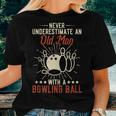 Never Underestimate An Old Man With A Bowling Ball Vintage Women T-shirt Gifts for Her