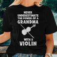 Never Underestimate The Power Of A Grandma With A Violin Women T-shirt Gifts for Her