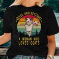Never Underestimate A Woman Who Loves Goats Women T-shirt Gifts for Her