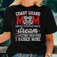 Veteran Quotes Coast Guard Mom For Mom Women T-shirt Gifts for Her