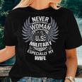Veteran Wife Never Underestimate A Woman In The Military Women T-shirt Gifts for Her