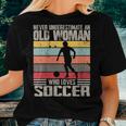 Vintage Never Underestimate An Old Woman Who Loves Soccer Women T-shirt Gifts for Her