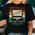 Virtually Awesome Personal Finance Teacher Retro & Women Women T-shirt Gifts for Her