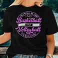 Volleyball Yes I'm Tall No I Don't Play Basketball Women T-shirt Gifts for Her