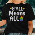 Yall All Rainbow Flag Lgbt Pride Lesbian Gay Means All Women T-shirt Gifts for Her