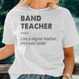 Band Teacher Definition Teaching School Teacher Women T-shirt Gifts for Her