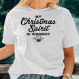 Christmas Spirit Alcohol Whiskey Drinking Saying Women T-shirt Gifts for Her