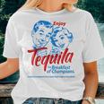 Enjoys Tequila The Breakfasts Of Championss Fun Tequila Women T-shirt Gifts for Her