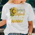 My Favorite Softball Player Calls Me Nanny Sunflower Women T-shirt Gifts for Her