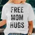 Free Mom Hugs For Mom Women T-shirt Gifts for Her