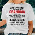 And God Said Let There Be Grandma - GrandmaFor Grandma Women T-shirt Crewneck Gifts for Her