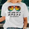 Hello Summer We Are On A Break Teacher Summer Sunglasses Women T-shirt Gifts for Her