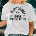 I'm Outdoorsy I Drink Wine On Patios Wine Family Women T-shirt Gifts for Her