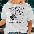 Karma Is A Cat For Girls Boys Karma Women T-shirt Gifts for Her