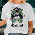 Be Kind Autism Awareness Messy Bun Girl Woman Women T-shirt Gifts for Her