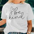 Be Kind Womens For Casual Outfit And For Her Women T-shirt Gifts for Her