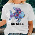 Be Kind Rainbow Fish Teacher Life Teaching Back To School Women T-shirt Gifts for Her