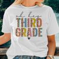 Oh Hey Third Grade Back To School Students 3Rd Grade Teacher Women T-shirt Gifts for Her