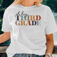Oh Hey Third Grade Back To School For Teachers And Students Women T-shirt Gifts for Her