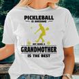 Pickleball - For Proud Grandmothers Grandma Pickleball Women T-shirt Gifts for Her