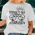 Schools Out Forever Teacher Student Last Day Of School Women T-shirt Gifts for Her
