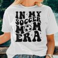 In My Soccer Mom Era Groovy Retro Soccer Mom Life Women T-shirt Gifts for Her
