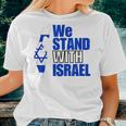 We Stand With Israel Flag Outline For And Women T-shirt Gifts for Her