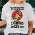 Never Underestimate An Old Woman Who Loves Camping Women T-shirt Gifts for Her