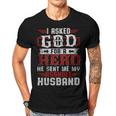 I Asked God For A Hero He Sent Me My Asshole Husband Gift For Women Men T-shirt Crewneck Short Sleeve