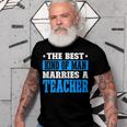 Best Kind Of Man Marries A Teacher Husband Of A Teacher Gift For Mens Gift For Women Men T-shirt Crewneck Short Sleeve