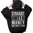Softball Dad Straight Outta Money Fathers Day Women Hoodie Back Print