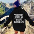 You Dont Scare Me I Have Daughters - Vintage Style - Women Hoodie Back Print